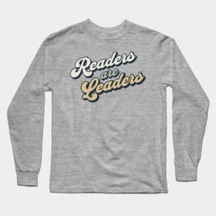 Retro Readers are Leaders Long Sleeve T-Shirt